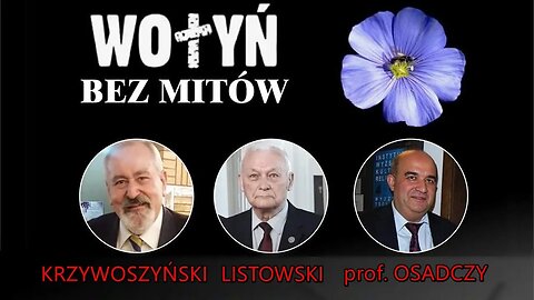 NA ŻYWO: Wołyń bez mitów | Witold Listowski, prof. Włodzimierz Osadczy