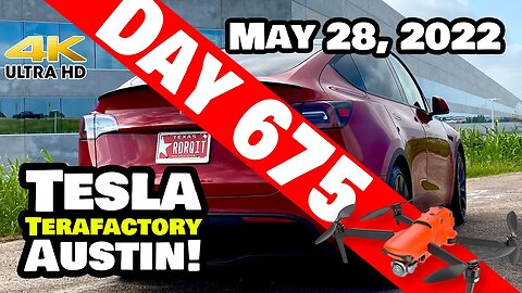 HOLIDAY WEEKEND AT GIGA TEXAS! - Tesla Gigafactory Austin 4K Day 675 - 5/28/22 - Tesla Terafactory