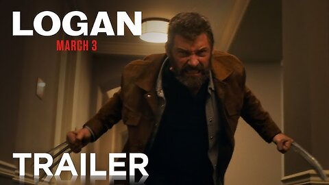 Logan Official Trailer HD 20th Century FOX