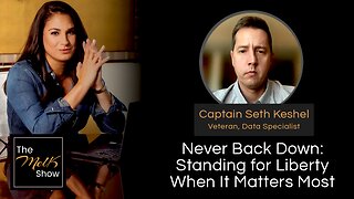 Mel K & Captain Seth Keshel | Never Back Down: Standing for Liberty When It Matters Most | 2-22-24