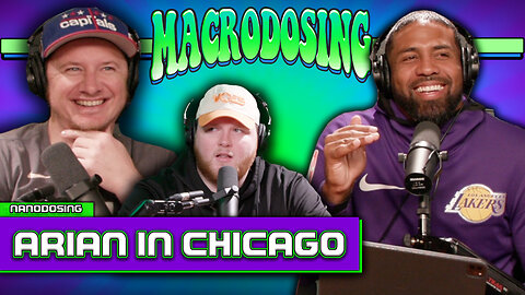Arian Is Back in Chicago! | Macrodosing - Apr 23, 2024