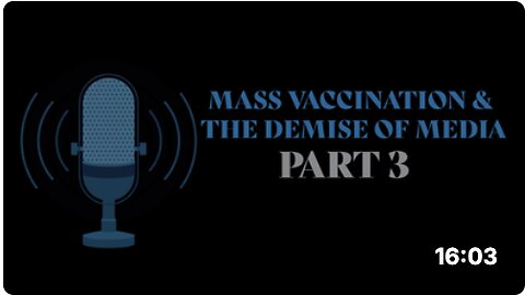 Mass Vaccination and the demise of MEDIA figures - Part 3