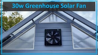 TNT #143: 30w Solar Powered Greenhouse Fan Install and Review