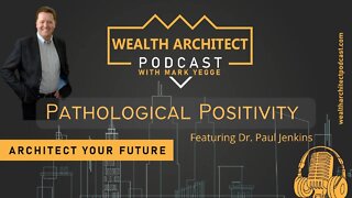 EP 037 - Pathological Positivity with Dr Paul Jenkins