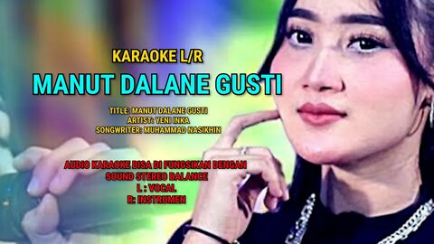 Manut Dalane Gusti Karaoke Lirik Yeni Inka