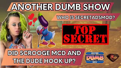 Scrooge McD thinks he knows who The SecretADSMod is...But, did he hook up with The Dude?