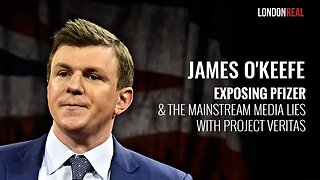 EARLY ACCESS ✅ James O’Keefe – Exposing Pfizer & The Mainstream Media Lies With Project Veritas