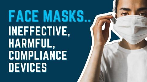 Dr. Gary Sidley: The Face Mask is An Ineffective, Harmful Compliance Device