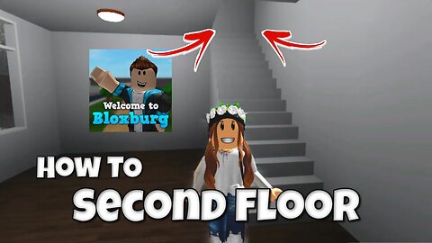 How To Build a Second Floor in Bloxburg [Mobile Device]