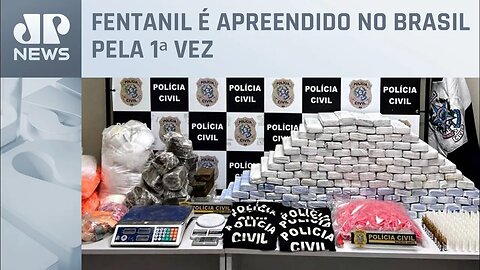 Autoridades brasileiras monitoram apreensão de Fentanil