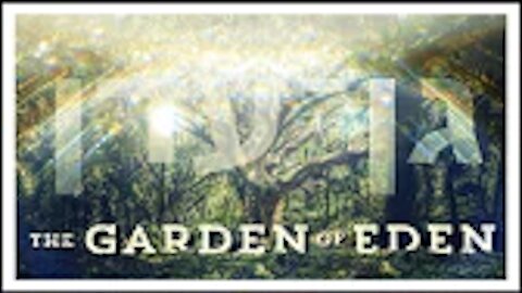 Garden Of Eden Part 3