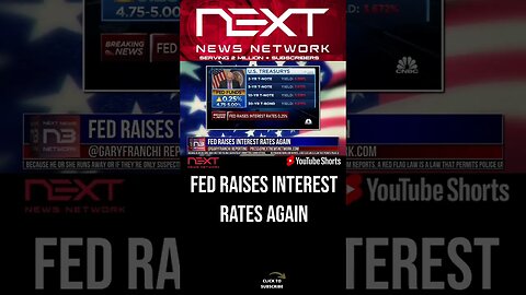 Fed Raises Interest Rates AGAIN #shorts