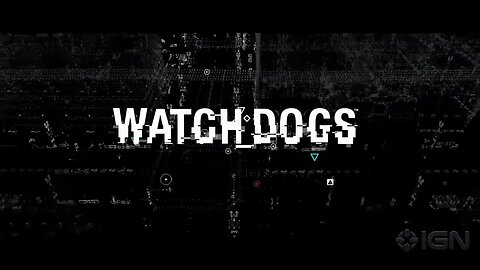 Watch Dogs - Exposed Trailer E3 2013 - 4K UHD 60FPS
