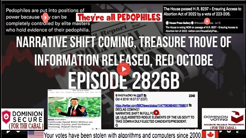 Ep. 2826b - Narrative Shift Coming, Treasure Trove Of Information Released, Red October