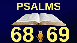 Psalms 68 and 69 - Powerful Psalms and Prayers 🙏🙏