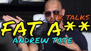 YYXOF Finds - ANDREW TATE X TK TALKS "BUT YOU'RE FAT!" | Highlight #281