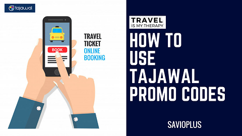 How to Use Tajawal Promo Code: Best Coupon and Deals at SavioPlusUAE