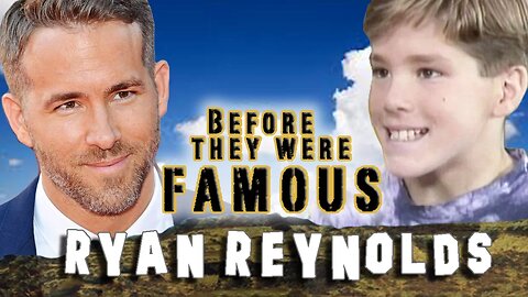 RYAN REYNOLDS - Before They Were Famous