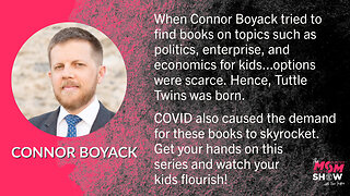 Ep. 12 - Raise Well Educated Children Via Connor Boyack’s Tuttle Twins Books