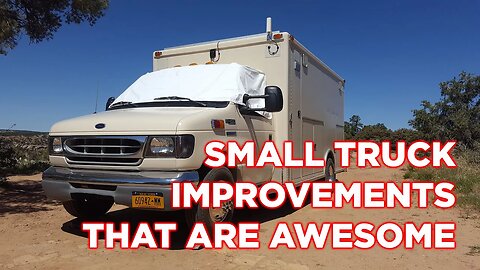 Small Truck Improvements = BIG Satisfaction | Ambulance Conversion Life