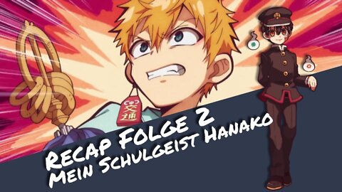 Recap Folge 2 "Mein Schulgeist Hanako" | Otaku Explorer