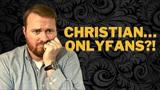 A Christian…Onlyfans?! @Buckrogers298 #Faith #Bible #truth #dating