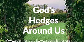 God's Hedges Around His People