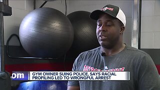 Gym owner suing police, says recial profiling led to wrongful arrest