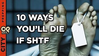 10 ways you'll die if SHTF