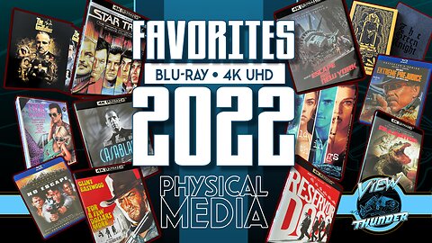 Favorite 2022 Physical Media movies on Blu-ray & 4K!