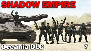 Frontin': Shadow Empire Oceania DLC (S1 EP5) [Post Apocalyptic Civilization Simulator]