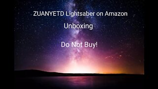 ZUANYETD Lightsaber on Amazon unboxing