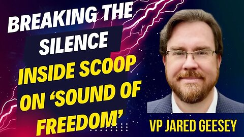 Breaking the Silence: Angel Studio VP Jared Geesey Reveals Inside Scoop on Sound of Freedom