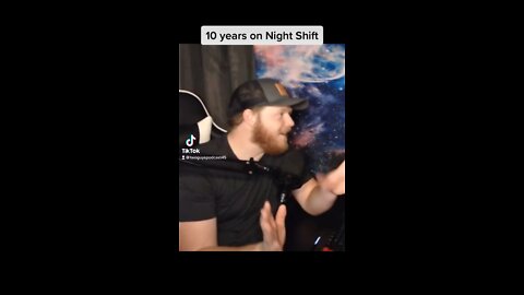 10 years on Night Shift