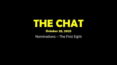 The Chat (10/28/2023) Nominations - The First Eight