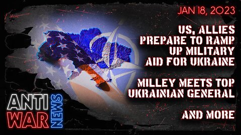 US, Allies Prepare to Ramp Up Military Aid for Ukraine, Milley Meets Top Ukrainian General, and More