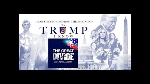 TGD018 The Great Divide Podcast Interview with Matthew Thayer, Director of, The Trump I Know.