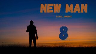 New Man - Session 8/19 - Laval Quebec - Who we are in Christ