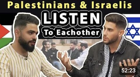 Palestinians & Israelis LISTEN To Each Other