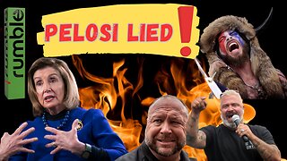 Pelosi Lied about January 6th