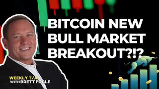 "Bitcoin New Bull Market Breakout?!?" - Weekly Crypto Market T/A With Brett Fogle