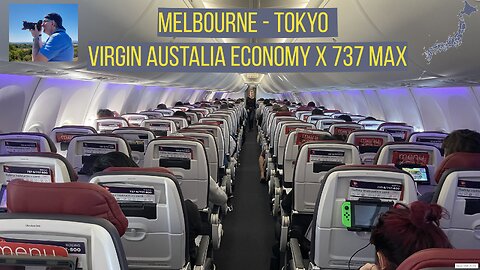 Virgin Australia Economy X Class Melbourne To Tokyo on new 737 MAX Flight Review