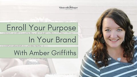 Enroll Your Purpose In Your Brand