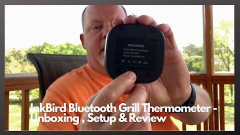 InkBird Bluetooth Grill Thermometer - Unboxing, Setup & Review