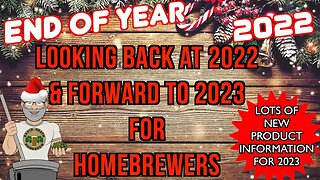 New HomeBrew Products for 2023 End of Year 2022 For HomeBrewers