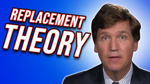 Tucker Carlson Defends Replacement Theory - ANALYSIS