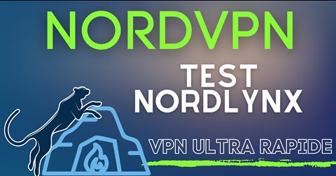 NORDLYNX de NORDVPN - Protocole VPN ULTRA RAPIDE pour surfer en toute sécurité et anonymement
