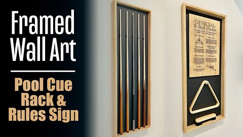 Pool Cue Rack and 8-Ball Rules Sign 🎱 - DIY Framed Wall Art