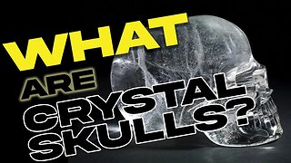 Crystal Skulls and Human Heads with Mark Olly #crystalskull