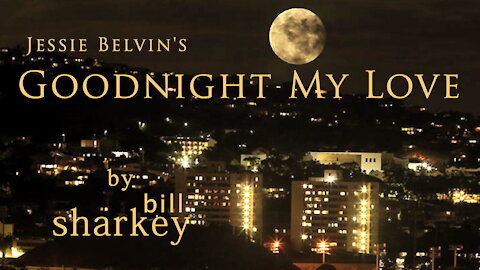 Goodnight My Love (Pleasant Dreams) - Jessie Belvin (cover-live by Bill Sharkey)